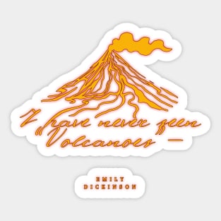 Emily Dickinson Poem - I have never seen Volcanoes - Gold Print Sticker